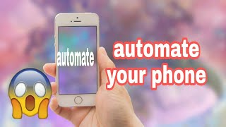 How to automate your device completely? screenshot 5