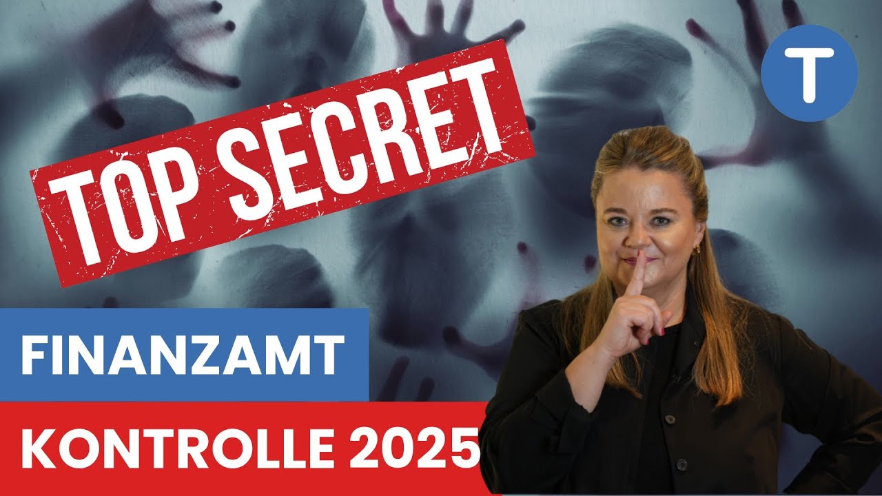 DAS kontrolliert das Finanzamt 2025 - Die geheime Horror Liste!