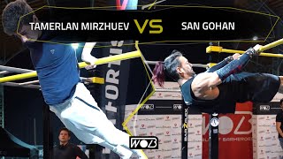 Tamerlan MIRZHUEV vs. San GOHAN | WOB league BWD 3rd Place Battle