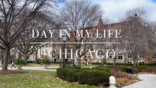 Day in my Life || UChicago Vlog