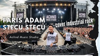Stecu Stecu  Faris Adam  Band Cover  Dj Rock Version