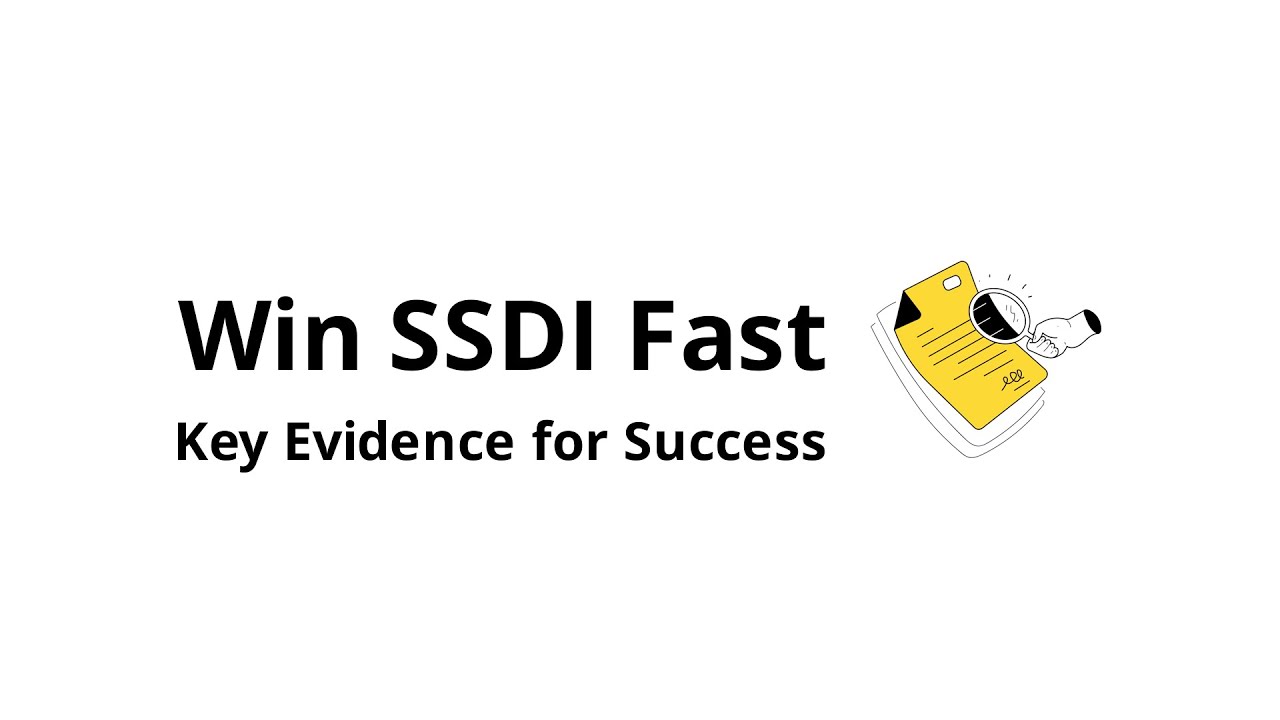 What Evidence Wins a Social Security Disability Case (SSDI)?