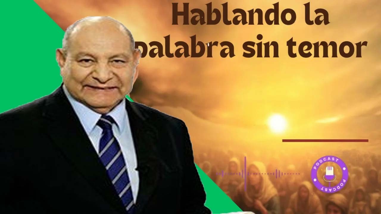 Hablando la palabra sin temor  - Pastor Alejandro Bullón