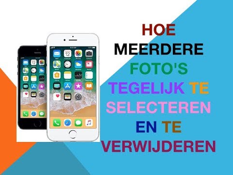 Hoe meerdere foto&rsquo;s tegelijk te selecteren en te verwijderen iPhone