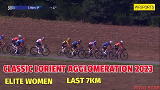 Classic Lorient Agglomeration 2023 Elite Women Last 7Km