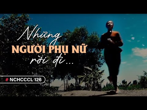 Video Như chưa hề có cuộc chia ly 126: Những người phụ nữ... - youtube