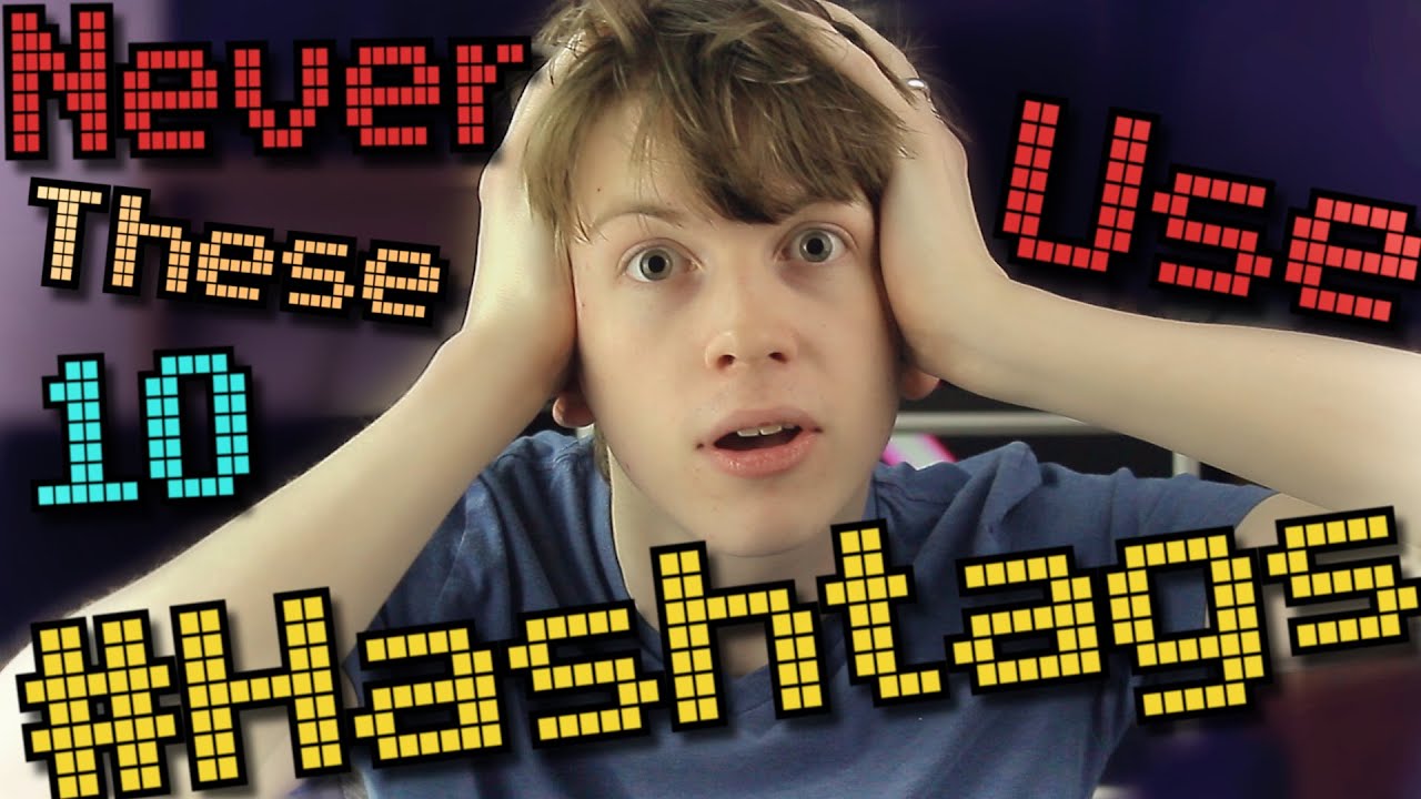 The Top 10 MOST ANNOYING Hashtags in the WORLD! YouTube