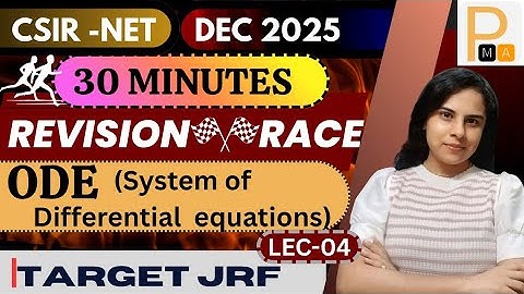 🚨30 Minutes Revision Race | ODE Quick Revision for CSIR NET Dec 2025 Exam