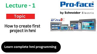 how to create first project in proface hmi | proface hmi | proface hmi programming | gp pro ex |