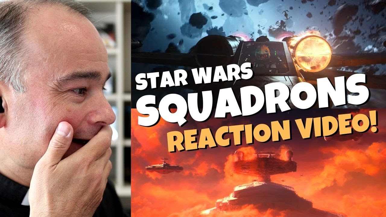 Star Wars Squadrons Trailer Reaction
