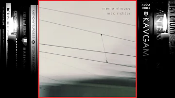 Max Richter - Memoryhouse (Full Album) 2002