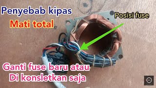 Cara ganti fuse kipas (cara memperbaiki gulungan kipas angin mati total)