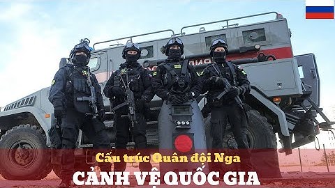Rosgvardiya: Lá chắn thép bảo vệ Nội địa Nga