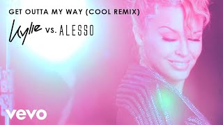 Kylie Minogue - Get Outta My Way (Alesso Cool Remix) [Official Music Video]