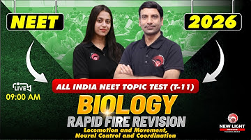 🔴LIVE NEET 2026 BIOLOGY | RAPID FIRE REVISION | ALL INDIA NEET TOPIC TEST (T-11) | NEW LIGHT #neet26