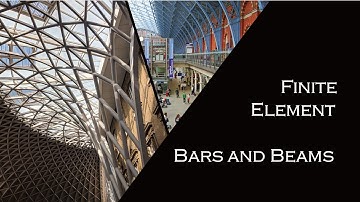Finite Element: Bars and Beams