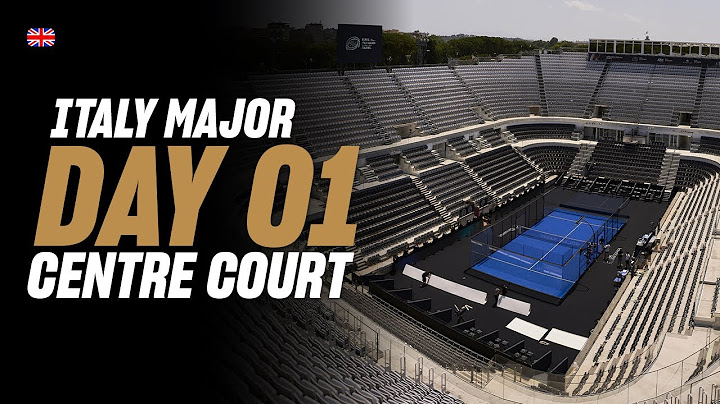 (Replay) BNL Italy Major Premier Padel: Center Court (🇬🇧) (June 10th - Part 2)