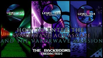 How to enter Level 513 and 514 in Roblox Backrooms [REDACTED] Survival