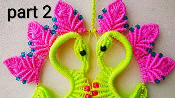 (PART - 2) Macrame🦢🦢 Swan Wall Hanging Tutorial In Hindi !! Full HD Part