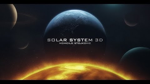Earth 3D and Solar System