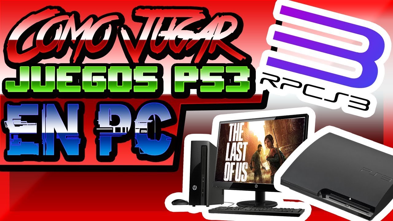 Como Jugar Un Juego De Ps3 En Pc