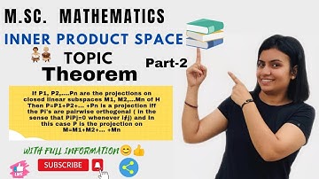 L-43||theorem of projection on a Hilbert space  || inner product space