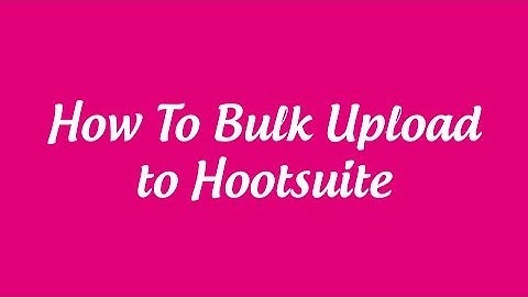 How To Bulk Upload to Hootsuite With Your Ultimate Social Media Planner Spreadsheets