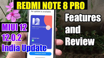 REDMI NOTE 8 PRO MIUI 12.0.2.0 STABLE UPDATE | MIUI 12.0.2 NEW UPDATE ROLLING IN INDIA REVIEW