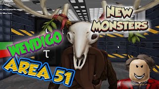 ВЕНДИГО - ЗОНА 51 - НОВЫЙ МОНСТР - Area 51 [ Wendigo ]