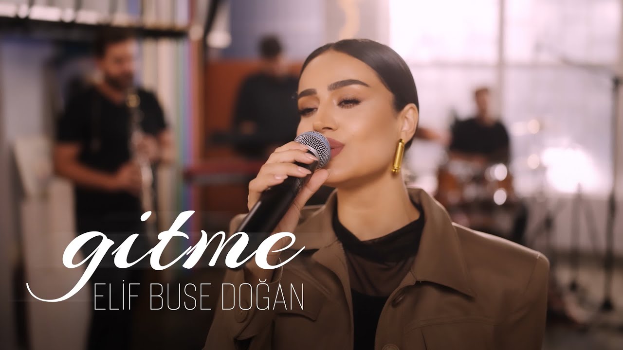 Elif Buse Doan   Gitme Official Video