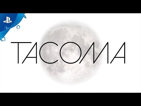 Tacoma - Launch Trailer | PS4