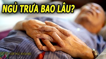 Ngủ trưa bao lâu là đủ?