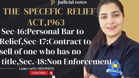 📖📒Sec-16:Personal Bar to Relief,Sec-17:Contract to sell of one who has no title,Sec.-18 | SRA,1963