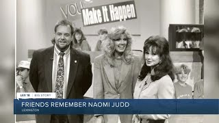 Friends remember Naomi Judd