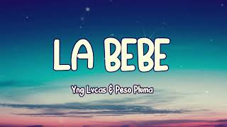Yng Lvcas & Peso Pluma - La Bebe (Remix) (Lyrics) || Gladiator Letra