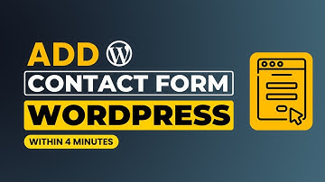 How To Add Contact Form In Wordpress Website [Quick & Easy]