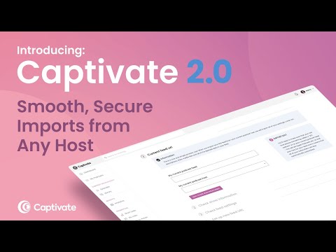 Importing a Podcast to Captivate | Captivate Podcast Hosting Tutorial