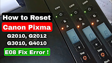 Canon Pixma G2010 Printer E08 Fix Error Printer Reset Canon Pixma G2010