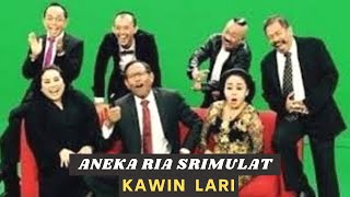 Aneka Ria Srimulat - Kawin Lari (Full, Remixed) | LawakJadul