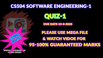 CS504 SOFTWARE ENGINEEIRNG-1  QUIZ -1 15-8-2020  (770 PAGES) STUDY GURUZ MEGA FILE QUIZ & FINAL TERM