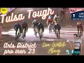 Tulsa tough arts district 2023 pro men live watch along