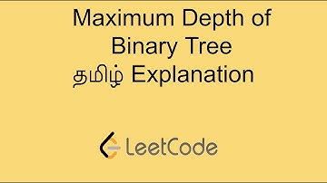 Maximum Depth of binary Tree | Recursive Solution in Tamil | Tree | Leetcode in tamil