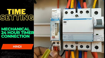 Mechanical 24-Hour Timer Connection and  Street Light Timer Setting in Hindi