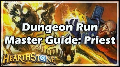 [Hearthstone] Dungeon Run Master Guide: Priest
