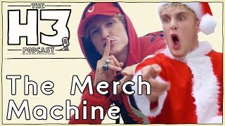 H3 Podcast #45 - Jake & Logan Paul's Predatory Merch Machine