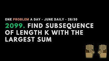 LeetCode 2099 | Daily Challenge | 2025.06.28 | Java | no talking