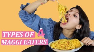 TYPES OF MAGGI EATERS 4 | Laughing Ananas