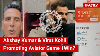 FACT CHECK: Viral Videos Show Akshay Kumar & Virat Kohli Promoting Aviator Game 1Win App? screenshot 2