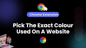 How to Pick The Exact Color Used On A Website - Free Chrome Extension
