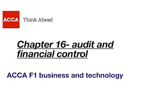 Chapter 16 audit and financial control FAB/F1 ACCA, Business and technology